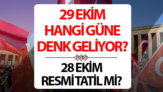 29 ekim resmi tatil mi kac gun tatil 2025 29 ekim hangi gun okullar tatil mi 28 ekim yarim gun 29 ekim cumhuriyet bayrami tatil tarihi hGxHLQYf.jpg