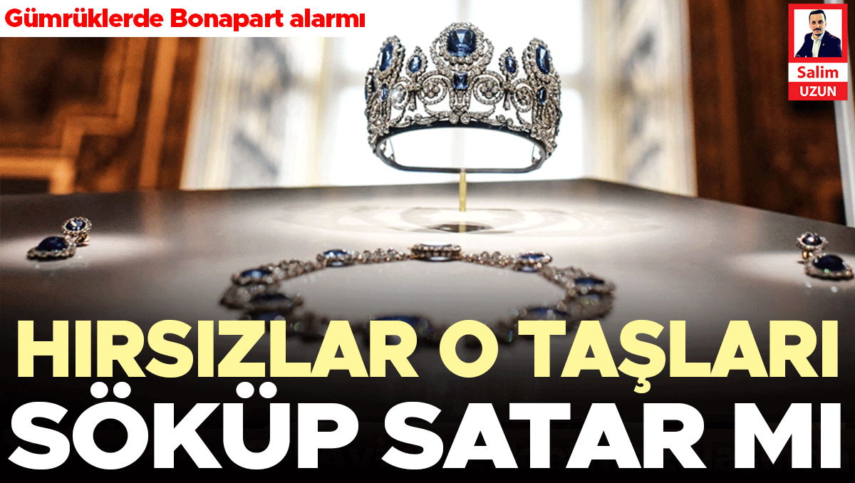 gumruklerde bonapart alarmi z5KahAgg.jpg