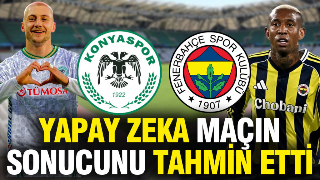 yapay-zeka-konyaspor-fenerbahce-macinin-skorunu-tahmin-etti-aaaIkBcb